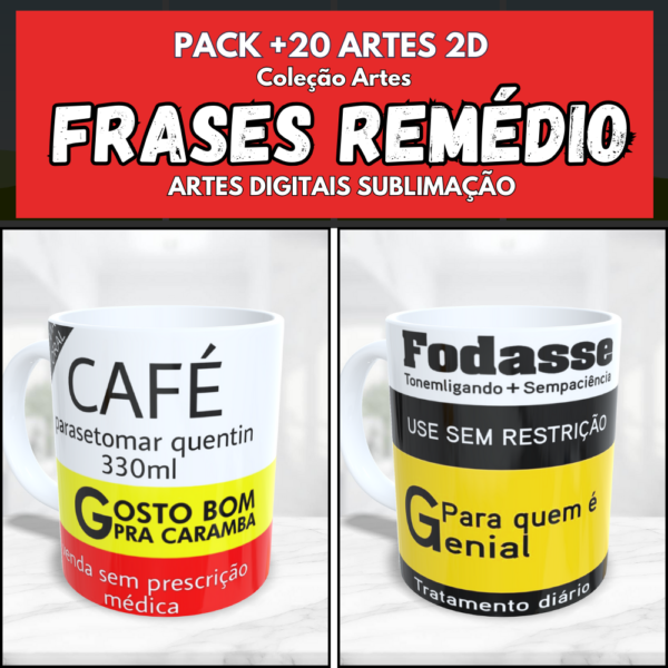 PACK ARTES SUBLIMAÇÃO CANECAS FRASES