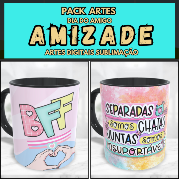 SUBLIMAÇÃO CANECAS ARTES DIGITAIS DIA DO AMIGO